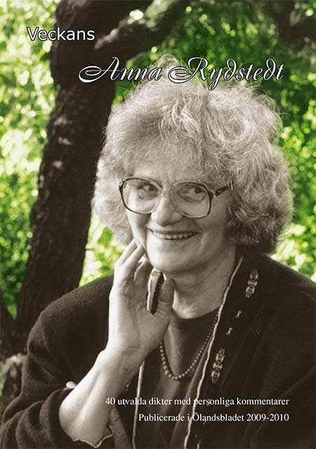 Veckans Anna Rydstedt- 40 dikter med personliga kommentarer. 100:-