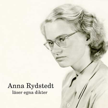 Anna Rydstedt läser egna dikter Nyutgåva av LP från 80-talet CD 100:-